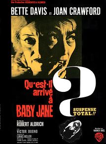 Affiche de Qu'est-il arrivé à Baby Jane ?, film à voir en streaming sur Pygargue
