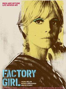 Affiche de Factory Girl - Portrait d'une muse, film à voir en streaming sur Pygargue