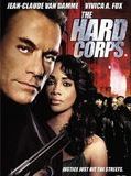 Affiche de The Hard Corps, film à voir en streaming sur Pygargue