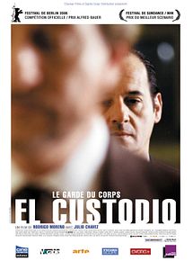 Affiche de El Custodio (le garde du corps), film à voir en streaming sur Pygargue