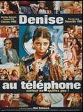 Affiche de Denise au téléphone, film à voir en streaming sur Pygargue