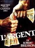 Affiche de L'argent, film à voir en streaming sur Pygargue