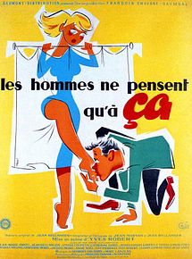 Affiche de Les Hommes ne pensent qu'à ça, film à voir en streaming sur Pygargue