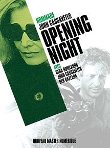 Affiche de Opening Night, film à voir en streaming sur Pygargue