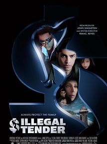 Affiche de Illegal Tender, film à voir en streaming sur Pygargue
