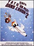 Affiche de Y a-t-il enfin un pilote dans l'avion ? 2, film à voir en streaming sur Pygargue