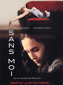 Affiche de Sans moi, film à voir en streaming sur Pygargue