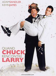 Affiche de Quand Chuck rencontre Larry, film à voir en streaming sur Pygargue