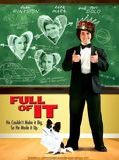 Affiche de Full of It, film à voir en streaming sur Pygargue