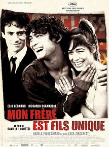 Affiche de Mon frère est fils unique, film à voir en streaming sur Pygargue