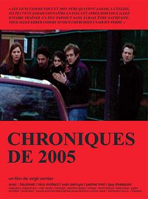 Affiche de Chroniques de 2005, film à voir en streaming sur Pygargue