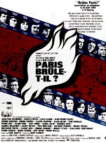 Affiche de Paris brûle-t-il ?, film à voir en streaming sur Pygargue
