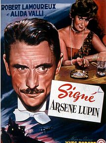 Affiche de Signé Arsène Lupin, film à voir en streaming sur Pygargue