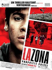 Affiche de La Zona, propriété privée, film à voir en streaming sur Pygargue