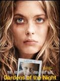 Affiche de Gardens of the Night, film à voir en streaming sur Pygargue