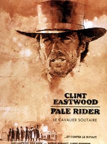 Affiche de Pale Rider, le cavalier solitaire, film à voir en streaming sur Pygargue