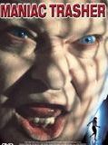 Affiche de Maniac Trasher, film à voir en streaming sur Pygargue