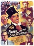 Affiche de Faites-moi confiance, film à voir en streaming sur Pygargue