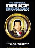 Affiche de Deuce Bigalow: Gigolo à tout prix, film à voir en streaming sur Pygargue