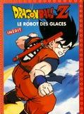 Affiche de Dragon Ball Z : Le Robot des glaces, film à voir en streaming sur Pygargue