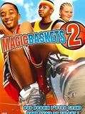 Affiche de Magic baskets 2, film à voir en streaming sur Pygargue