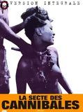 Affiche de La Secte des cannibales, film à voir en streaming sur Pygargue