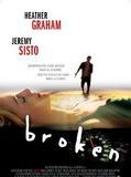 Affiche de Broken, film à voir en streaming sur Pygargue