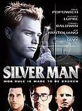 Affiche de Silver man, film à voir en streaming sur Pygargue