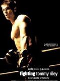 Affiche de Fighting Tommy Riley, film à voir en streaming sur Pygargue