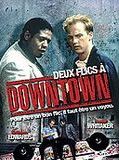 Affiche de Deux flics à Downtown, film à voir en streaming sur Pygargue