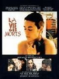 Affiche de La Vie des morts, film à voir en streaming sur Pygargue