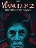 Affiche de Mangler 2, film à voir en streaming sur Pygargue