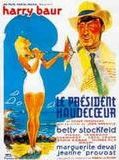 Affiche de Le Président Haudecoeur, film à voir en streaming sur Pygargue