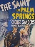 Affiche de Le Saint à Palm Springs, film à voir en streaming sur Pygargue