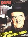 Affiche de L'Homme au chapeau rond, film à voir en streaming sur Pygargue