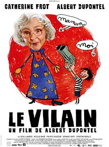 Affiche de Le Vilain, film à voir en streaming sur Pygargue