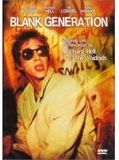 Affiche de Blank generation, film à voir en streaming sur Pygargue