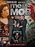 Affiche de Me & The Mob, film à voir en streaming sur Pygargue