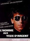 Affiche de L'Homme aux yeux d'argent, film à voir en streaming sur Pygargue