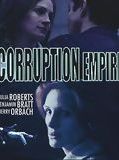 Affiche de Corruption Empire, film à voir en streaming sur Pygargue
