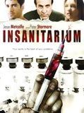Affiche de Insanitarium, film à voir en streaming sur Pygargue
