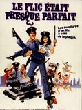 Affiche de Le Flic était presque parfait, film à voir en streaming sur Pygargue