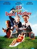 Affiche de Ed and his dead mother, film à voir en streaming sur Pygargue