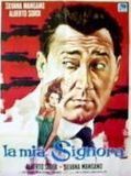 Affiche de La mia Signora, film à voir en streaming sur Pygargue