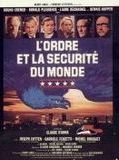 Affiche de L'Ordre et la sécurité du monde, film à voir en streaming sur Pygargue