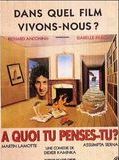 Affiche de A quoi tu penses-tu ?, film à voir en streaming sur Pygargue