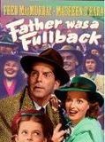 Affiche de Father was a Fullback, film à voir en streaming sur Pygargue