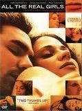Affiche de All the Real Girls, film à voir en streaming sur Pygargue