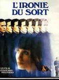 Affiche de L'Ironie du sort, film à voir en streaming sur Pygargue