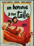 Affiche de Un Homme à Ma Taille, film à voir en streaming sur Pygargue